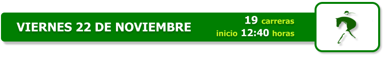 Club Hpico de Santiago, CHS, Viernes 22 de Noviembre, Programa Carreras, Pronsticos, Novedades, Retiros, Seal en Vivo, Resultados